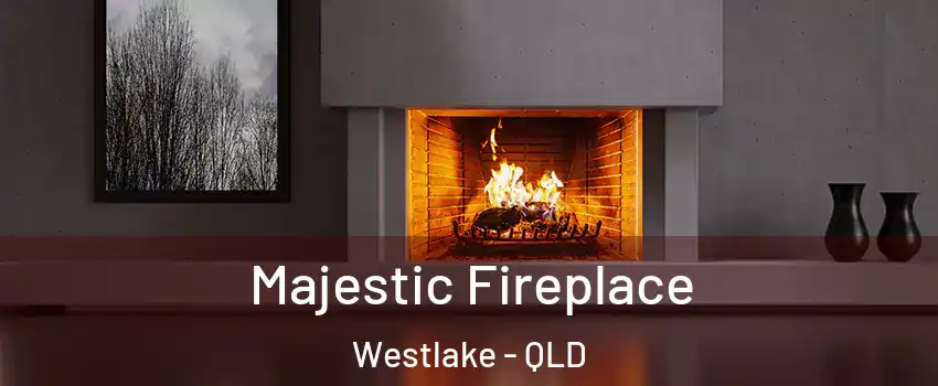 Majestic Fireplace Westlake - QLD