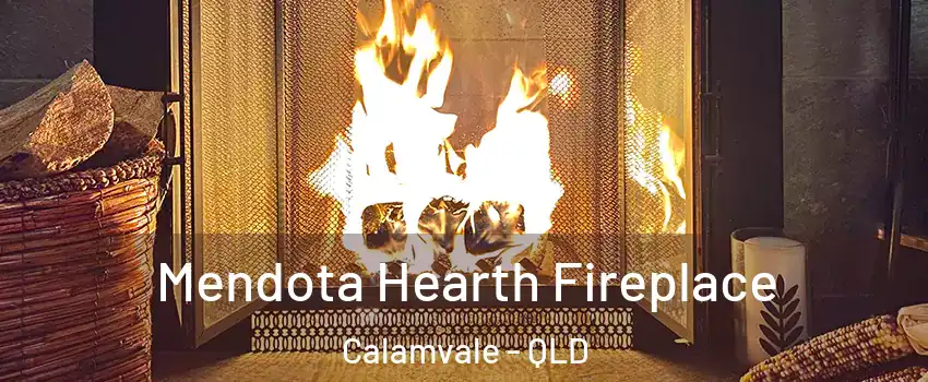 Mendota Hearth Fireplace Calamvale - QLD