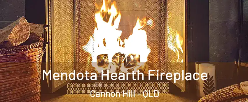 Mendota Hearth Fireplace Cannon Hill - QLD