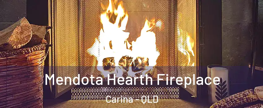Mendota Hearth Fireplace Carina - QLD