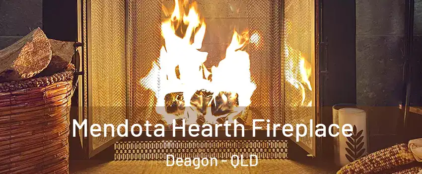 Mendota Hearth Fireplace Deagon - QLD