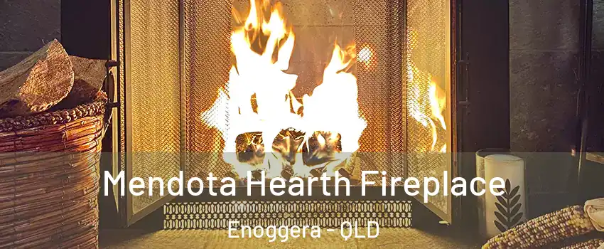 Mendota Hearth Fireplace Enoggera - QLD