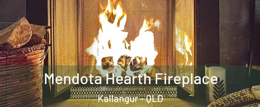 Mendota Hearth Fireplace Kallangur - QLD