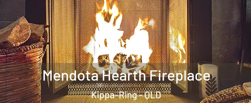 Mendota Hearth Fireplace Kippa-Ring - QLD