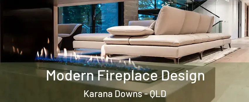 Modern Fireplace Design Karana Downs - QLD