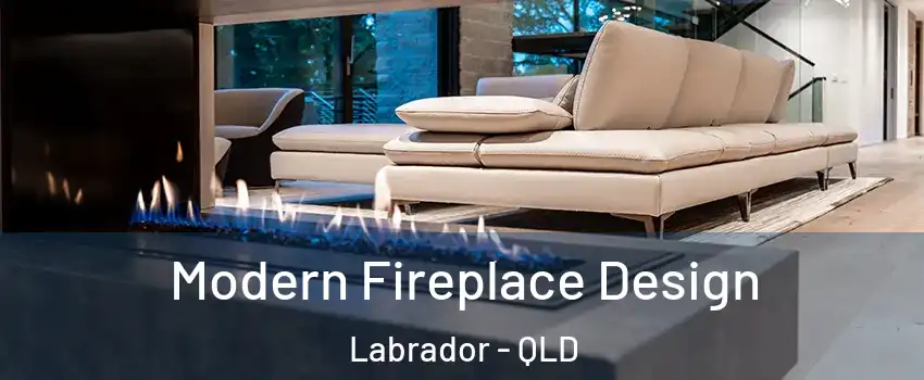  Modern Fireplace Design Labrador - QLD