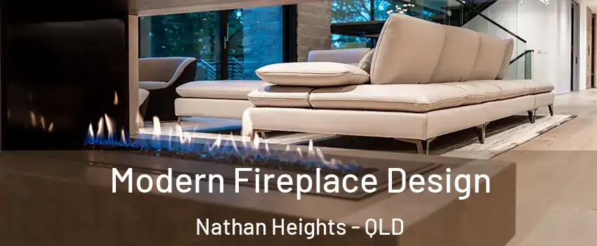 Modern Fireplace Design Nathan Heights - QLD