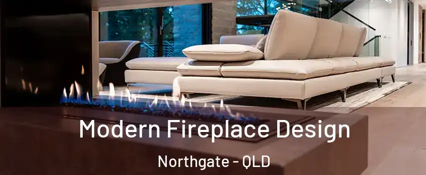 Modern Fireplace Design Northgate - QLD