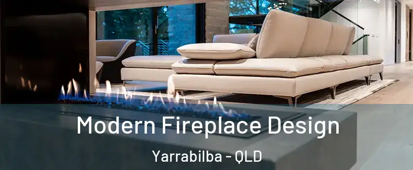 Modern Fireplace Design Yarrabilba - QLD