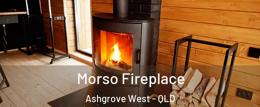 Morso Fireplace Ashgrove West - QLD