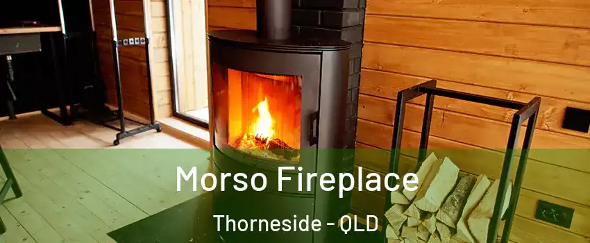 Morso Fireplace Thorneside - QLD