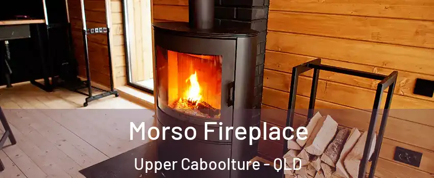 Morso Fireplace Upper Caboolture - QLD