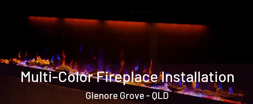 Multi-Color Fireplace Installation Glenore Grove - QLD
