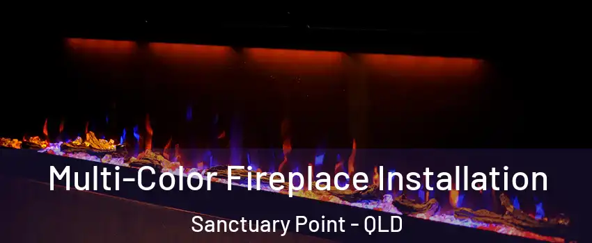 Multi-Color Fireplace Installation Sanctuary Point - QLD