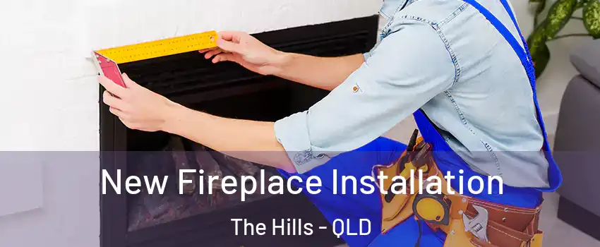 New Fireplace Installation The Hills - QLD