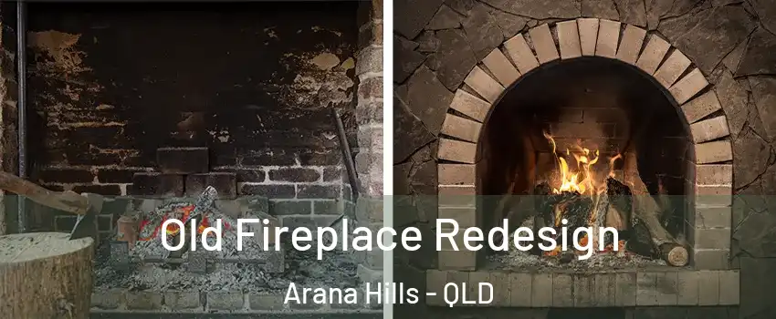Old Fireplace Redesign Arana Hills - QLD