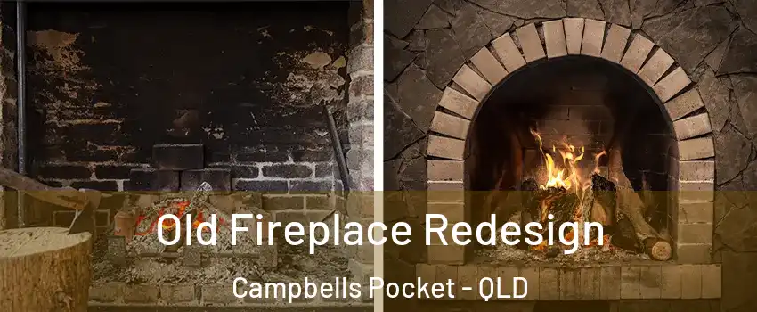 Old Fireplace Redesign Campbells Pocket - QLD