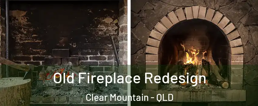 Old Fireplace Redesign Clear Mountain - QLD