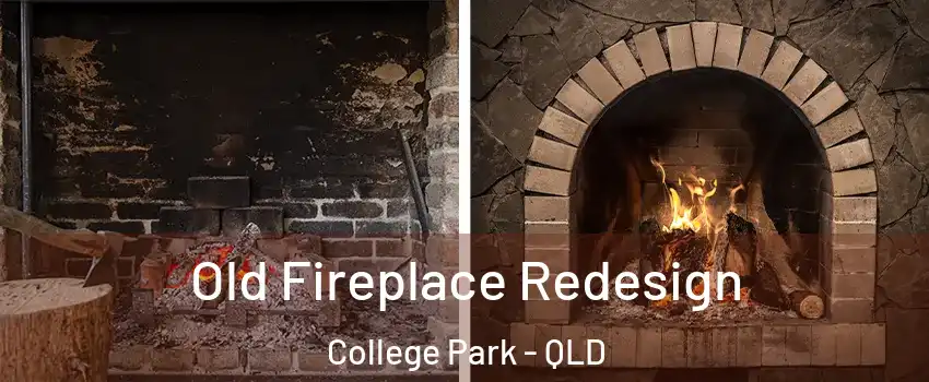 Old Fireplace Redesign College Park - QLD