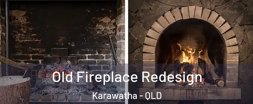 Old Fireplace Redesign Karawatha - QLD
