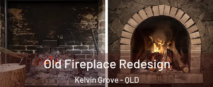 Old Fireplace Redesign Kelvin Grove - QLD
