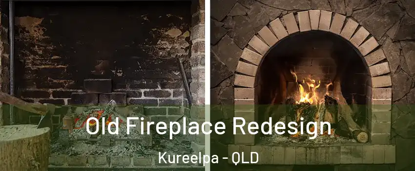 Old Fireplace Redesign Kureelpa - QLD
