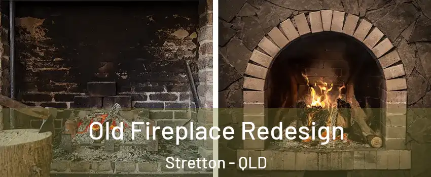 Old Fireplace Redesign Stretton - QLD
