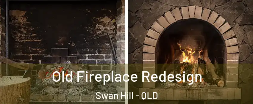 Old Fireplace Redesign Swan Hill - QLD