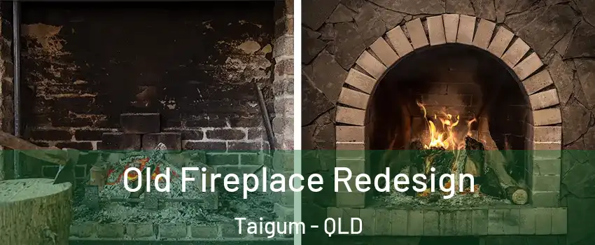 Old Fireplace Redesign Taigum - QLD