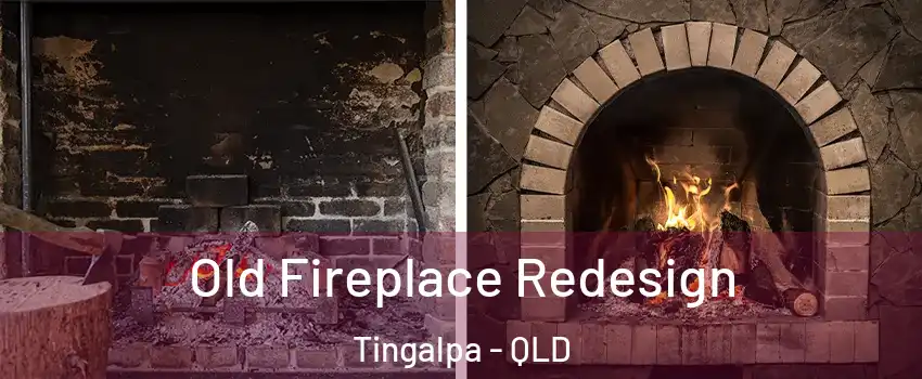 Old Fireplace Redesign Tingalpa - QLD