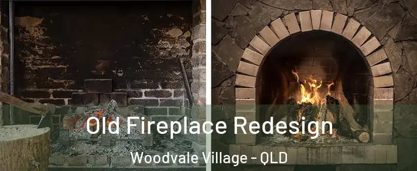 Old Fireplace Redesign Woodvale Village - QLD