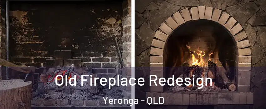 Old Fireplace Redesign Yeronga - QLD