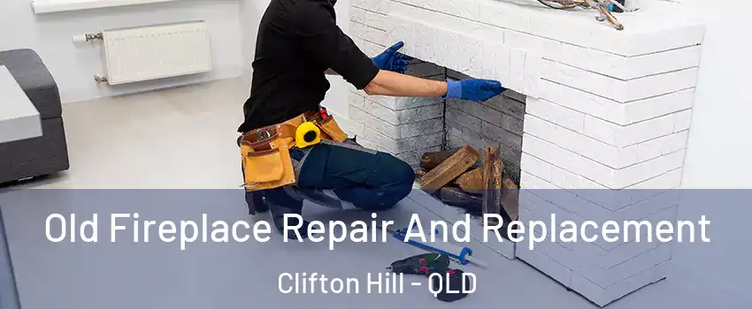 Old Fireplace Repair And Replacement Clifton Hill - QLD