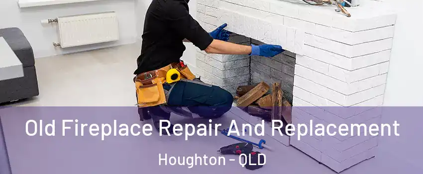 Old Fireplace Repair And Replacement Houghton - QLD