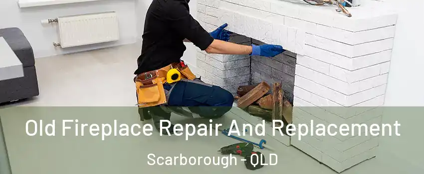 Old Fireplace Repair And Replacement Scarborough - QLD
