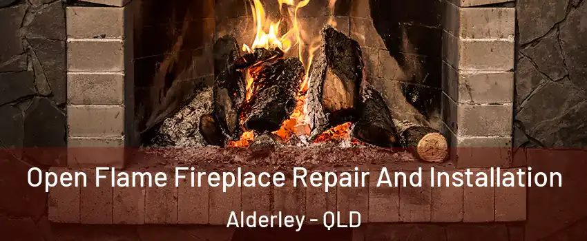 Open Flame Fireplace Repair And Installation Alderley - QLD