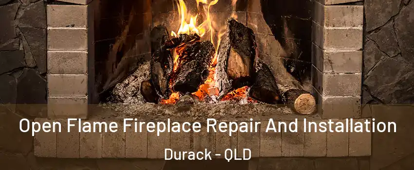 Open Flame Fireplace Repair And Installation Durack - QLD