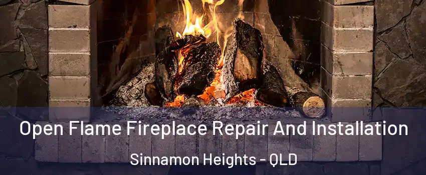 Open Flame Fireplace Repair And Installation Sinnamon Heights - QLD