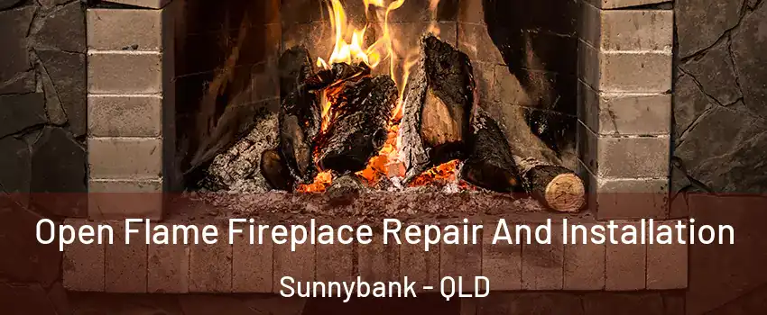 Open Flame Fireplace Repair And Installation Sunnybank - QLD