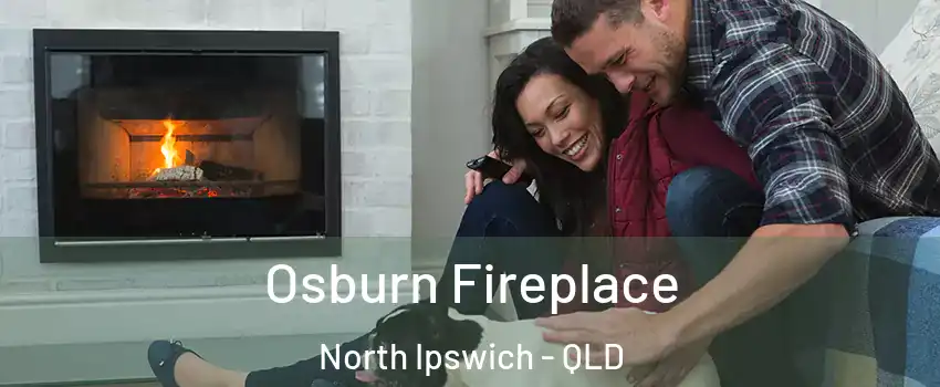 Osburn Fireplace North Ipswich - QLD
