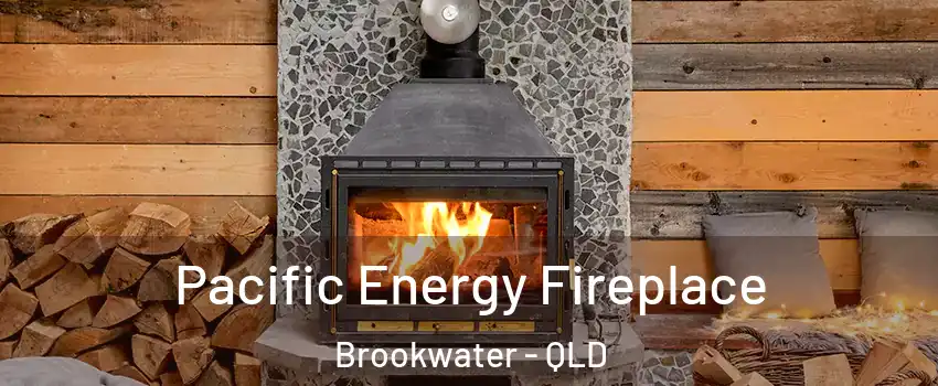 Pacific Energy Fireplace Brookwater - QLD