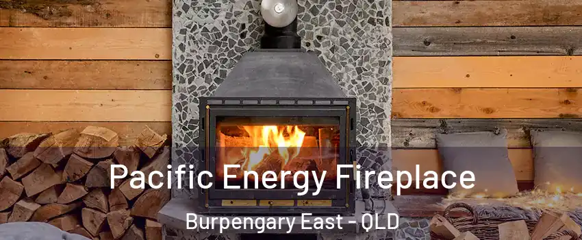 Pacific Energy Fireplace Burpengary East - QLD