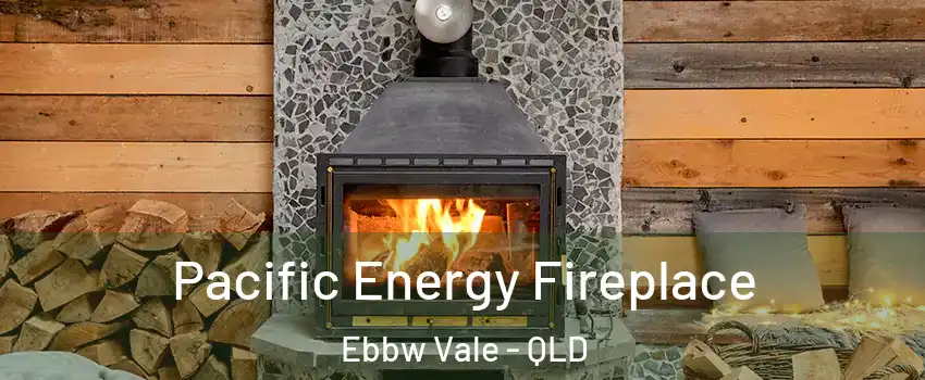 Pacific Energy Fireplace Ebbw Vale - QLD