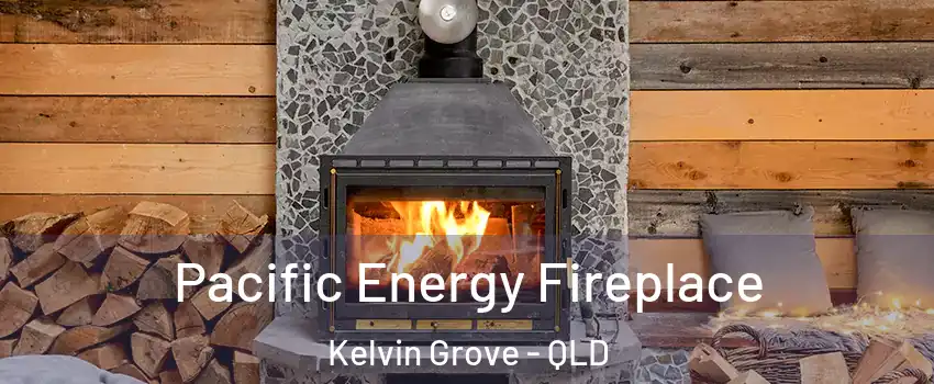 Pacific Energy Fireplace Kelvin Grove - QLD