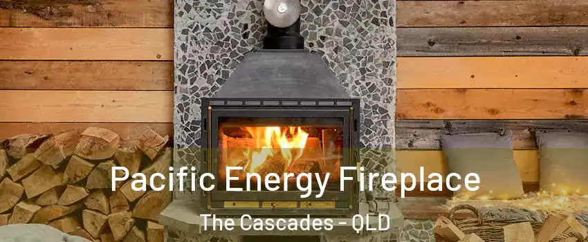 Pacific Energy Fireplace The Cascades - QLD