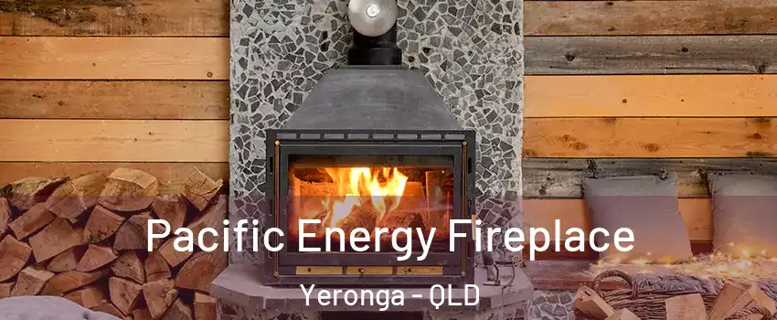 Pacific Energy Fireplace Yeronga - QLD