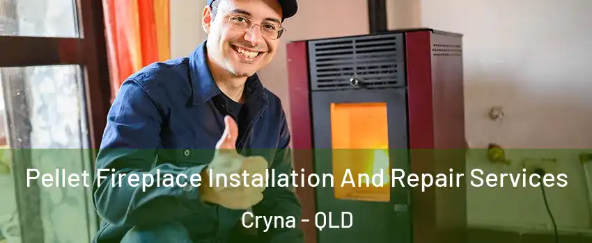 Pellet Fireplace Installation And Repair Services Cryna - QLD