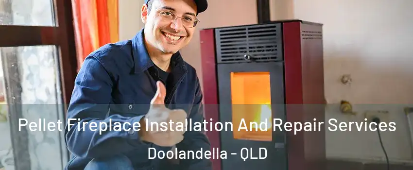 Pellet Fireplace Installation And Repair Services Doolandella - QLD