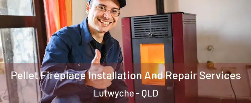 Pellet Fireplace Installation And Repair Services Lutwyche - QLD