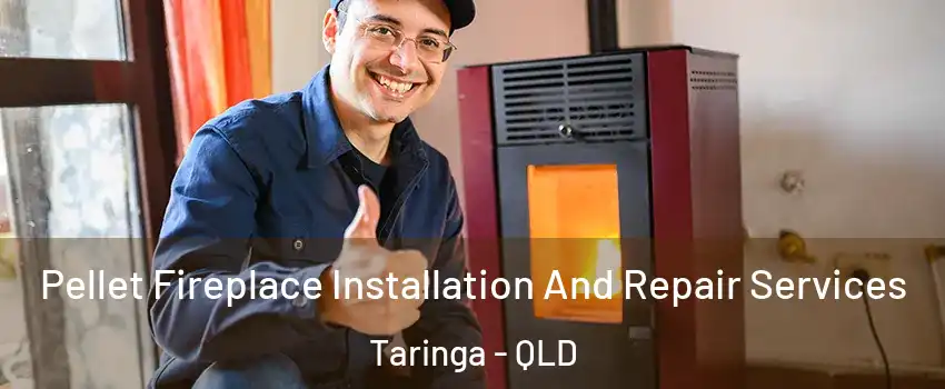 Pellet Fireplace Installation And Repair Services Taringa - QLD
